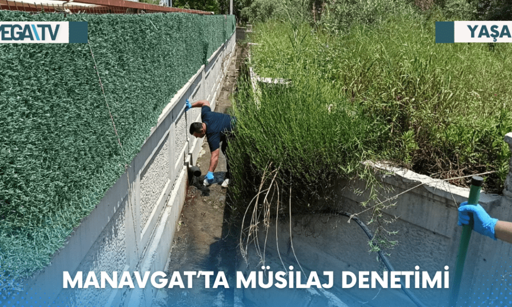 MANAVGAT’TA MÜSİLAJ DENETİMİ - Mega TV Web Haber Şablon - 2023-06-12T144547.104