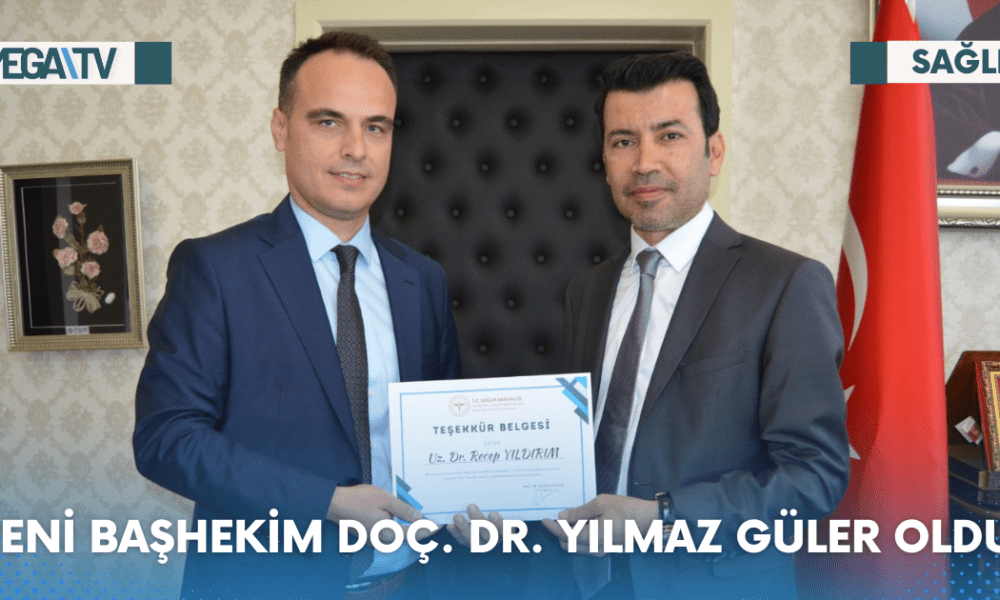 YENİ BAŞHEKİM DOÇ. DR. YILMAZ GÜLER OLDU - Mega TV Web Haber Şablon - 2023-06-14T115526.547