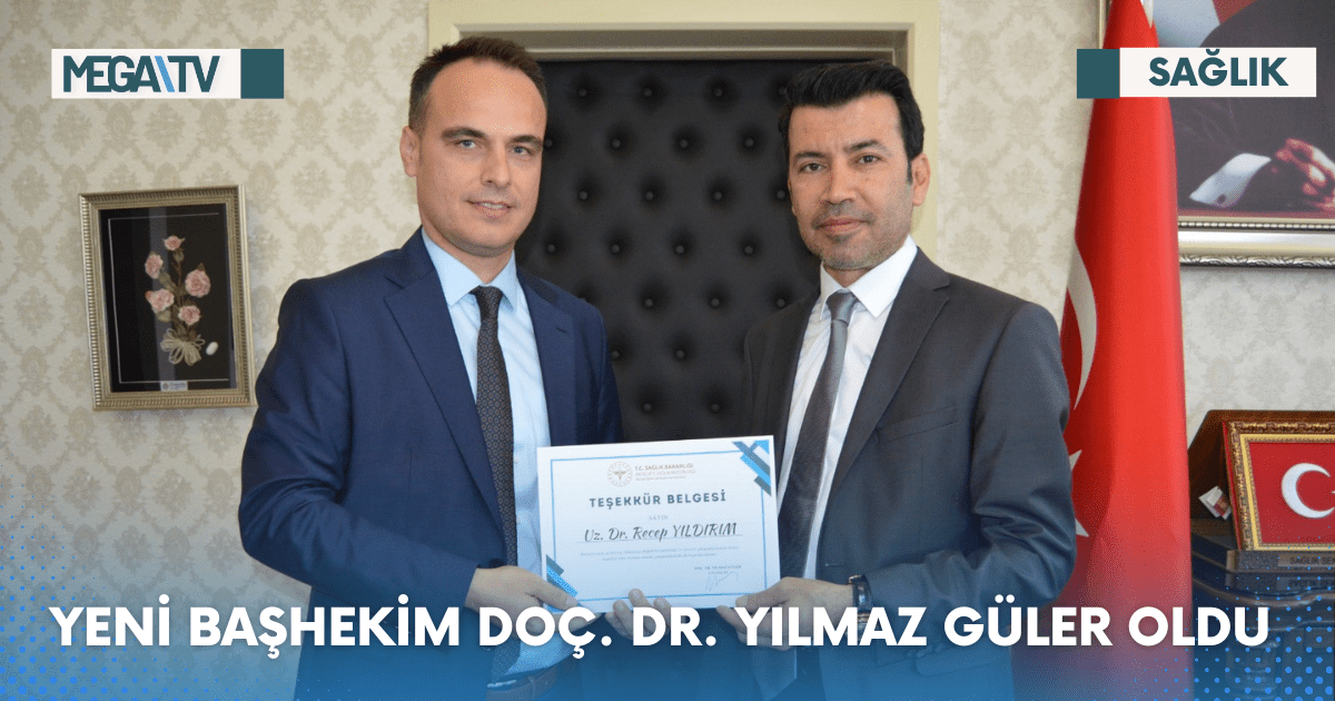 YENİ BAŞHEKİM DOÇ. DR. YILMAZ GÜLER OLDU