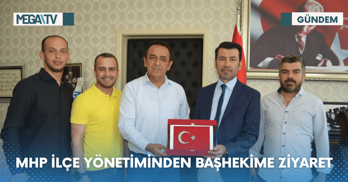 MHP İLÇE YÖNETİMİNDEN BAŞHEKİME ZİYARET