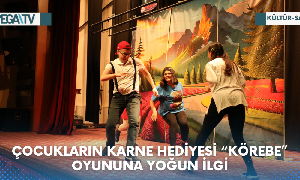 ÇOCUKLARIN KARNE HEDİYESİ “KÖREBE” OYUNUNA YOĞUN İLGİ - Mega TV Web Haber Şablon - 2023-06-15T180410.117