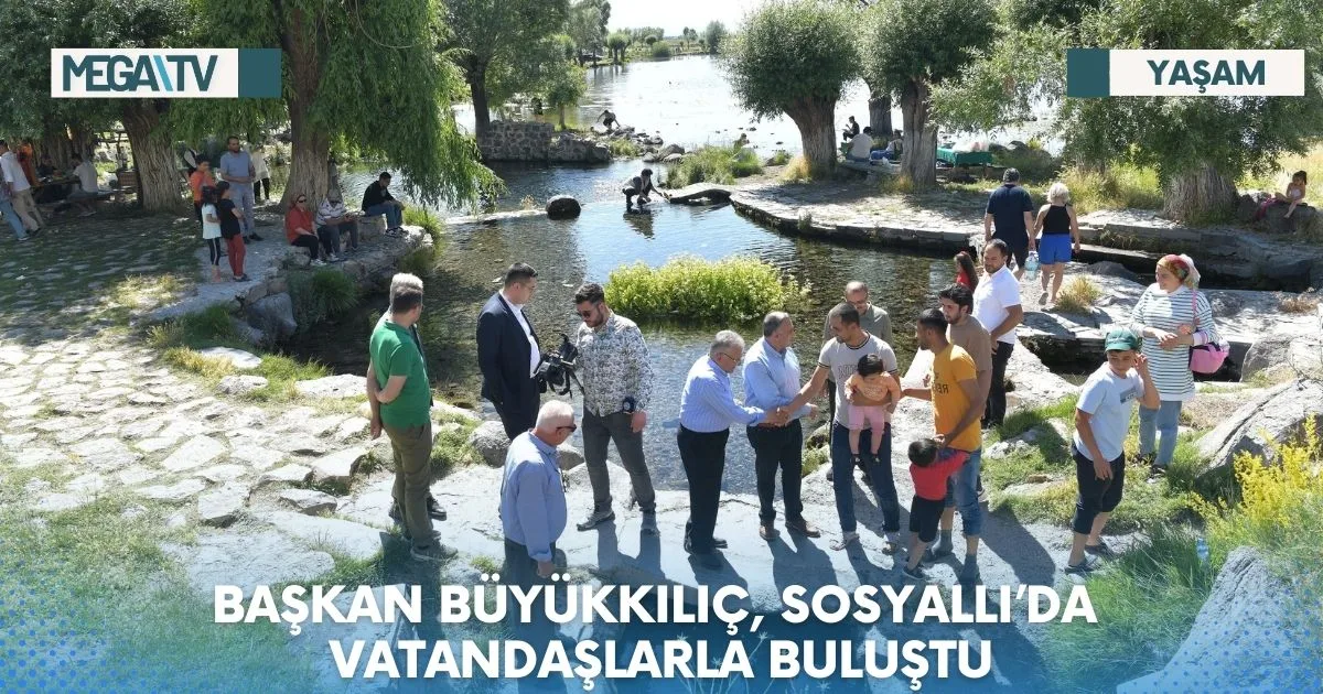 BAŞKAN BÜYÜKKILIÇ, SOSYALLI’DA VATANDAŞLARLA BULUŞTU