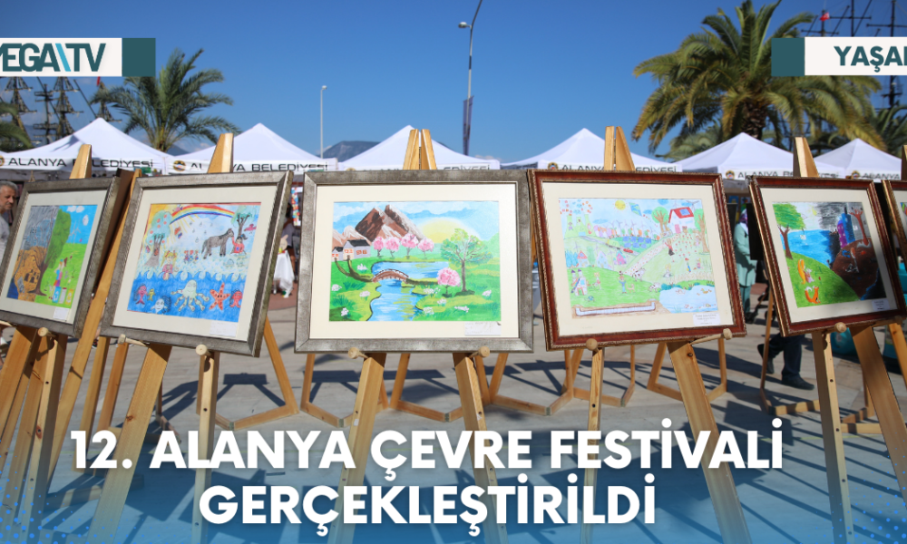 12. ALANYA ÇEVRE FESTİVALİ GERÇEKLEŞTİRİLDİ - Mega TV Web Haber Şablon (34)