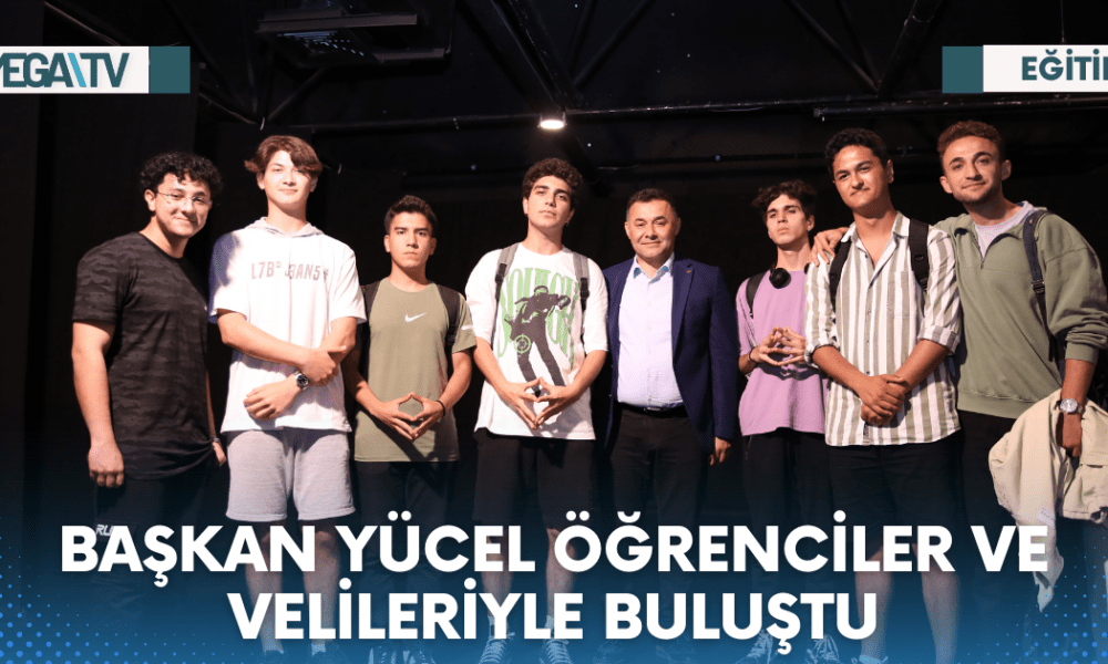 BAŞKAN YÜCEL ÖĞRENCİLER VE VELİLERİYLE BULUŞTU - Mega TV Web Haber Şablon (36)