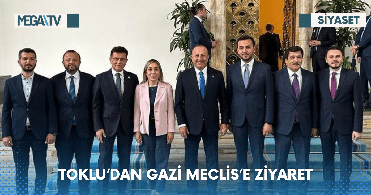 TOKLU’DAN GAZİ MECLİS’E ZİYARET