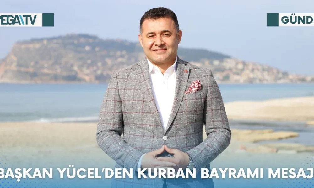 BAŞKAN YÜCEL’DEN KURBAN BAYRAMI MESAJI - Mega TV Web Haber Şablon (6)