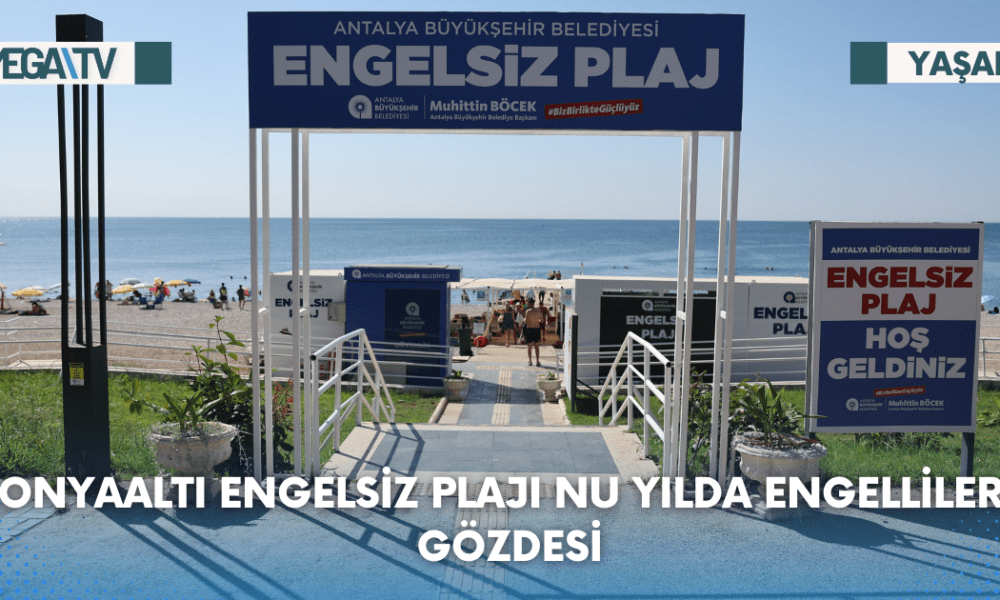 KONYAALTI ENGELSİZ PLAJI NU YILDA ENGELLİLERİN GÖZDESİ - Mega TV Web Haber Şablon (15)