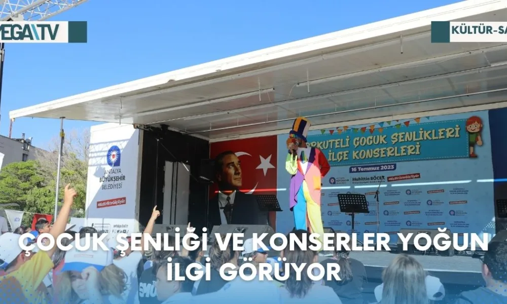 ANTALYA BÜYÜKŞEHİR BELEDİYESİ'NİN YAZ ETKİNLİKLERİ SÜRÜYOR - Mega TV Web Haber Şablon - 2023-07-17T151652.043