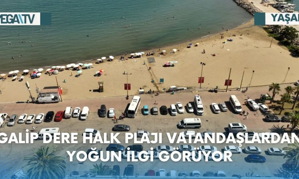 GALİP DERE HALK PLAJI VATANDAŞLARDAN YOĞUN İLGİ GÖRÜYOR - Mega TV Web Haber Şablon - 2023-07-20T155523.246