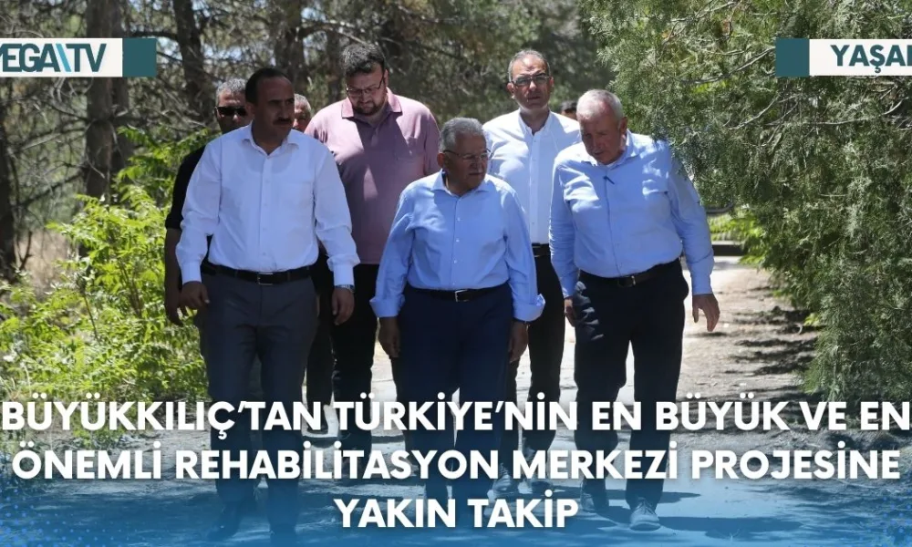 BÜYÜKKILIÇ’TAN TÜRKİYE’NİN EN BÜYÜK VE EN ÖNEMLİ REHABİLİTASYON MERKEZİ PROJESİNE YAKIN TAKİP - Mega TV Web Haber Şablon - 2023-07-21T134608.068