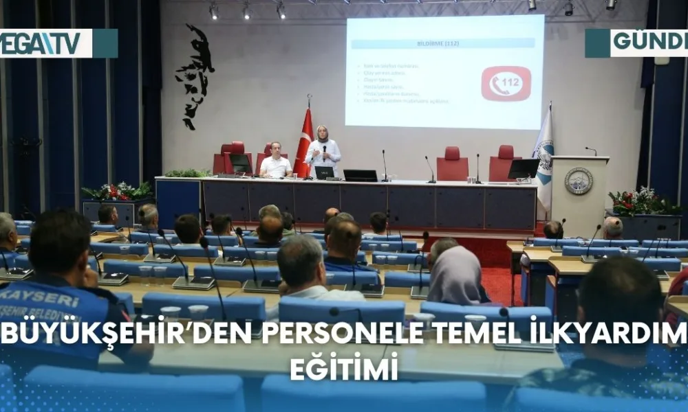 BÜYÜKŞEHİR’DEN PERSONELE TEMEL İLKYARDIM EĞİTİMİ - Mega TV Web Haber Şablon - 2023-07-25T171047.083