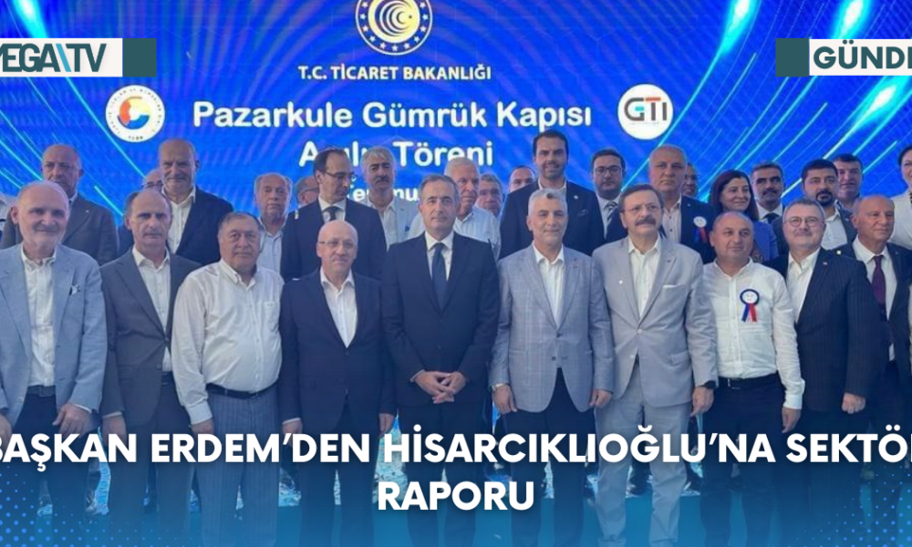 BAŞKAN ERDEM’DEN HİSARCIKLIOĞLU’NA SEKTÖR RAPORU - Mega TV Web Haber Şablon (28)