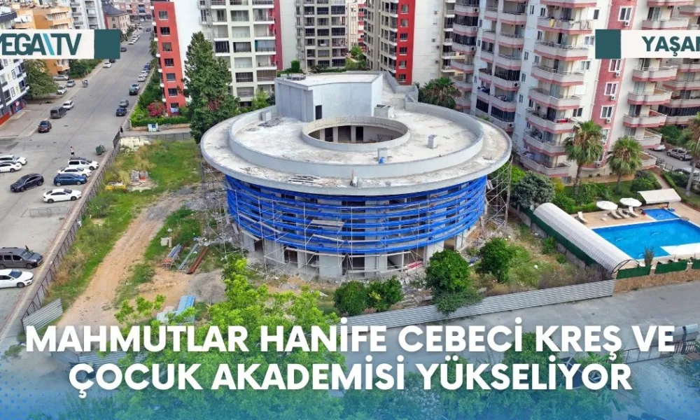 MAHMUTLAR HANİFE CEBECİ KREŞ VE ÇOCUK AKADEMİSİ YÜKSELİYOR - Mega TV Web Haber Şablon (34)