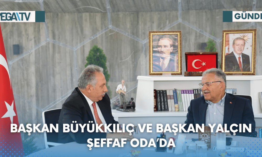 BAŞKAN BÜYÜKKILIÇ VE BAŞKAN YALÇIN ŞEFFAF ODA’DA - Mega TV Web Haber Şablon (39)