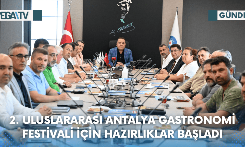 2. ULUSLARARASI ANTALYA GASTRONOMİ FESTİVALİ İÇİN HAZIRLIKLAR BAŞLADI - Mega TV Web Haber Şablon (40)