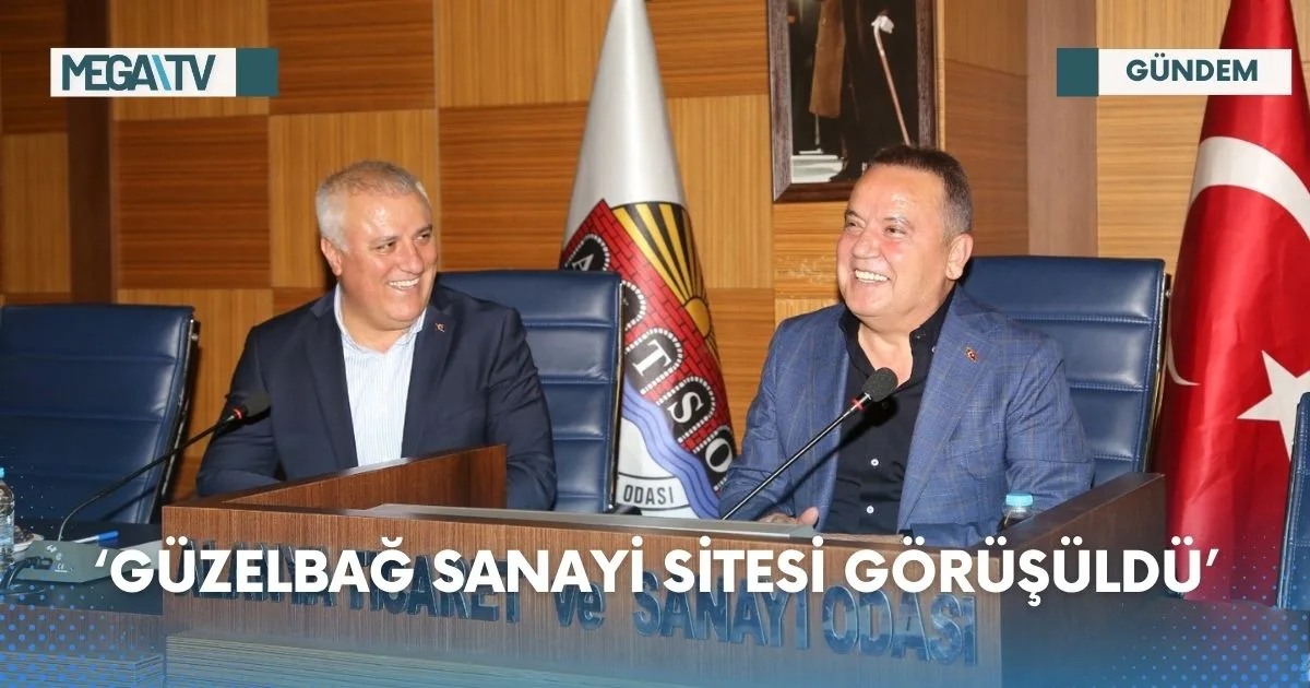 ‘GÜZELBAĞ SANAYİ SİTESİ GÖRÜŞÜLDÜ’