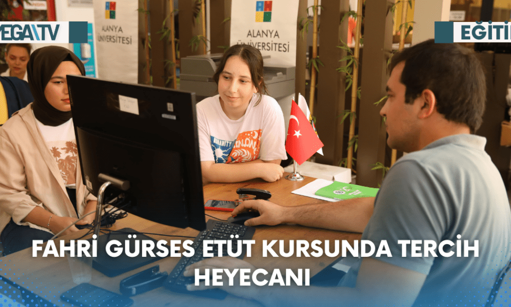 FAHRİ GÜRSES ETÜT KURSUNDA TERCİH HEYECANI - Mega TV Web Haber Şablon (60)