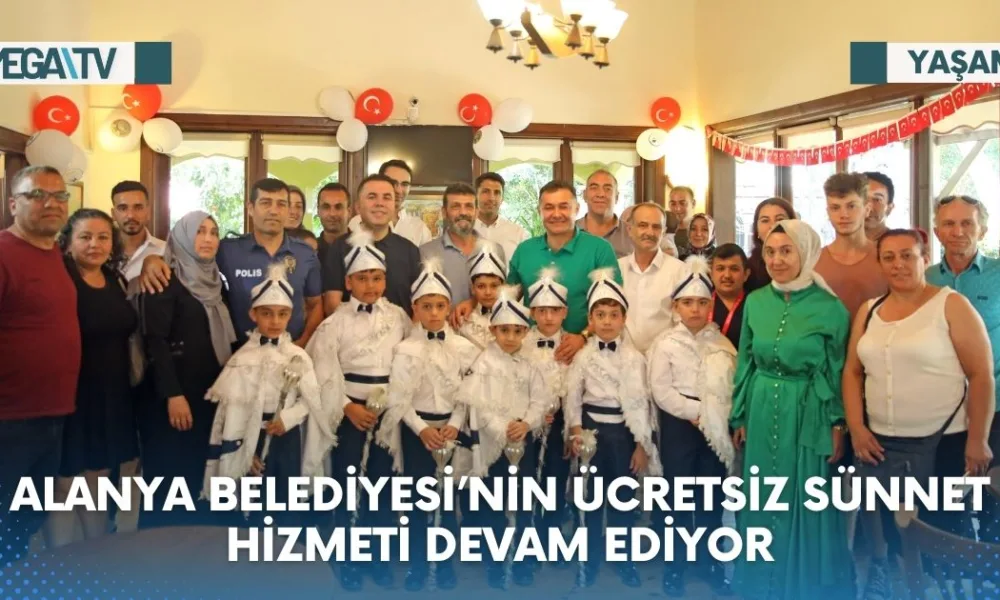 ALANYA BELEDİYESİ’NİN ÜCRETSİZ SÜNNET HİZMETİ DEVAM EDİYOR - Mega TV Web Haber Şablon (70)