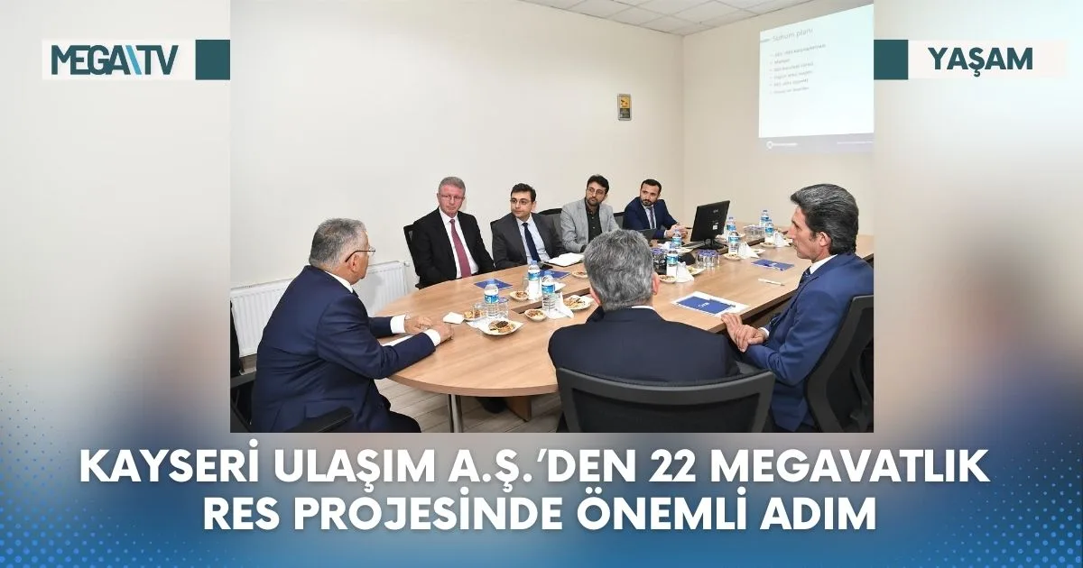 KAYSERİ ULAŞIM A.Ş.’DEN 22 MEGAVATLIK RES PROJESİNDE ÖNEMLİ ADIM