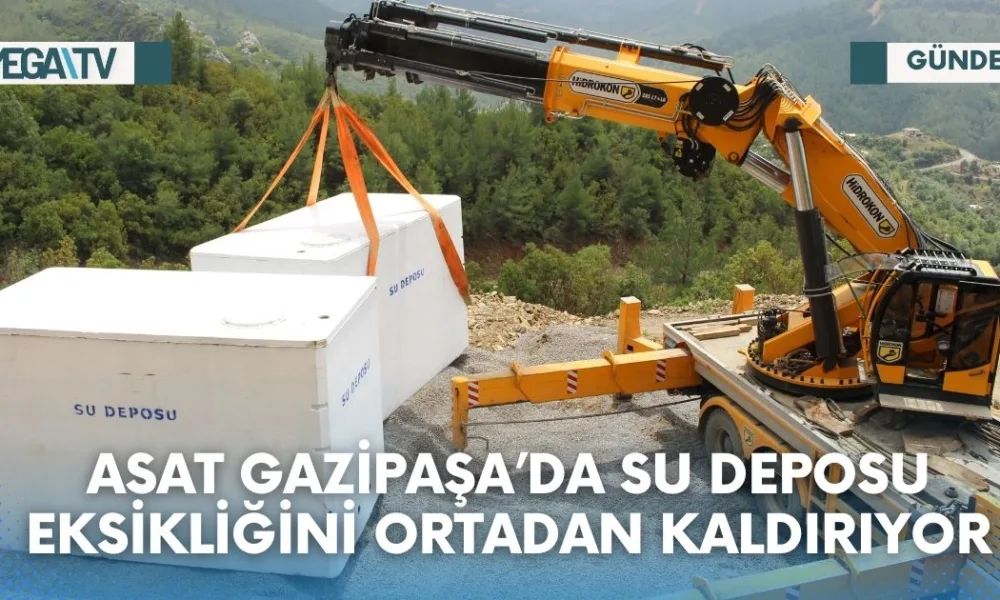 ASAT GAZİPAŞA’DA SU DEPOSU EKSİKLİĞİNİ ORTADAN KALDIRIYOR - Mega TV Web Haber Şablon (83)