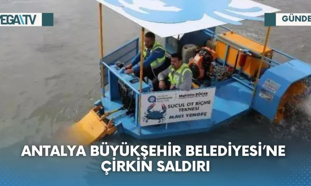 ANTALYA BÜYÜKŞEHİR BELEDİYESİ’NE ÇİRKİN SALDIRI - Mega TV Web Haber Şablon (86)