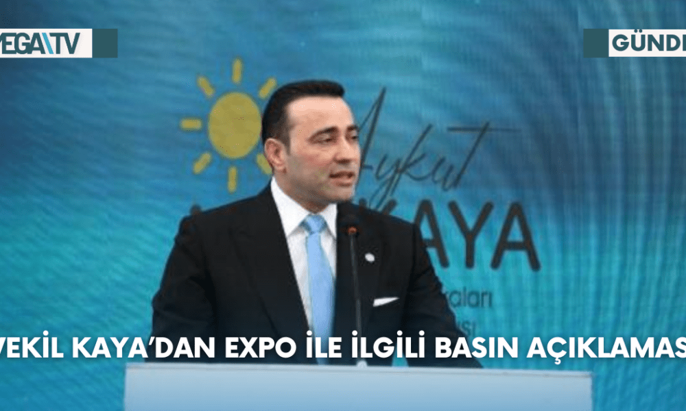 Vekil Kaya’dan EXPO ile İlgili Basın Açıklaması - Mega TV Web Haber Şablon (16)
