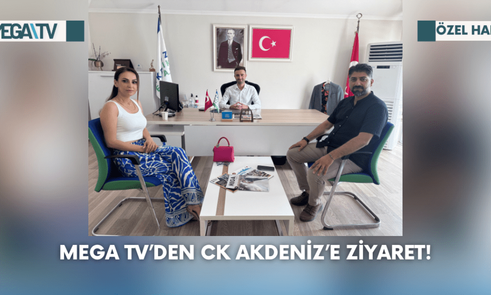 Mega TV’den CK Akdeniz’e Ziyaret! - Mega TV Web Haber Şablon (17)