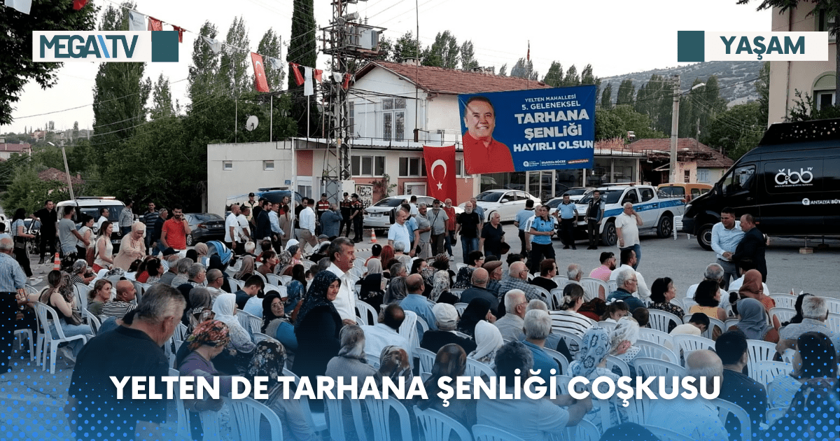 Yelten de Tarhana Şenliği coşkusu 