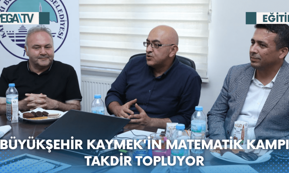 Büyükşehir Kaymek'in Matematik Kampı Takdir Topluyor - Mega TV Web Haber Şablon - 2023-08-10T161323.336