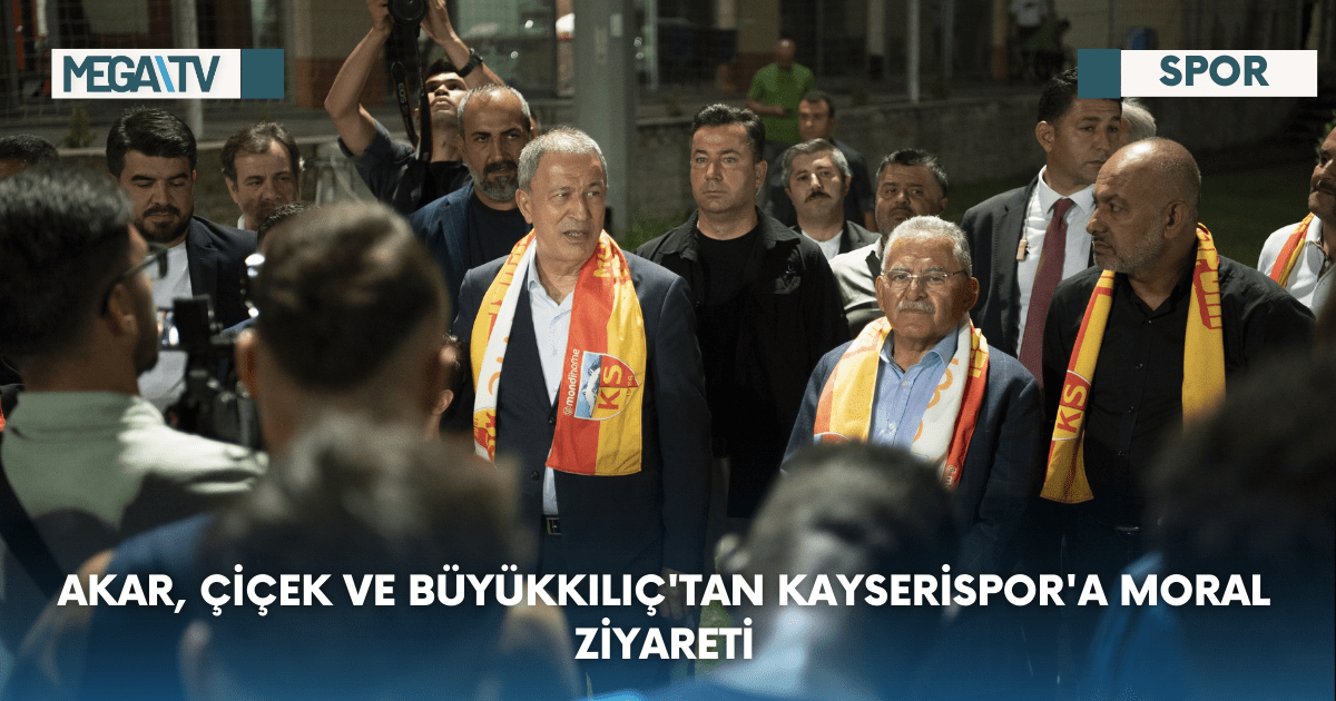 Akar, Çiçek Ve Büyükkılıç’tan Kayserispor’a Moral Ziyareti