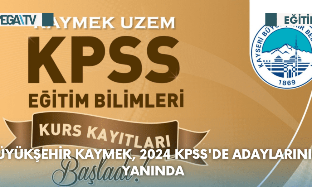 Büyükşehir Kaymek, 2024 KPSS'de Adaylarının Yanında - Mega TV Web Haber Şablon - 2023-08-16T130329.208