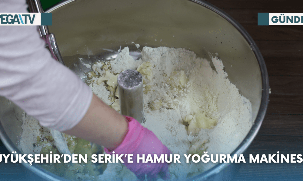 Büyükşehir’den Serik’e hamur yoğurma makinesi - Mega TV Web Haber Şablon - 2023-08-23T133923.559