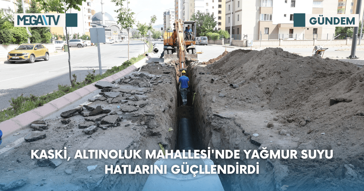 Kaski, Altınoluk Mahallesi’nde Yağmur Suyu Hatlarını Güçllendirdi