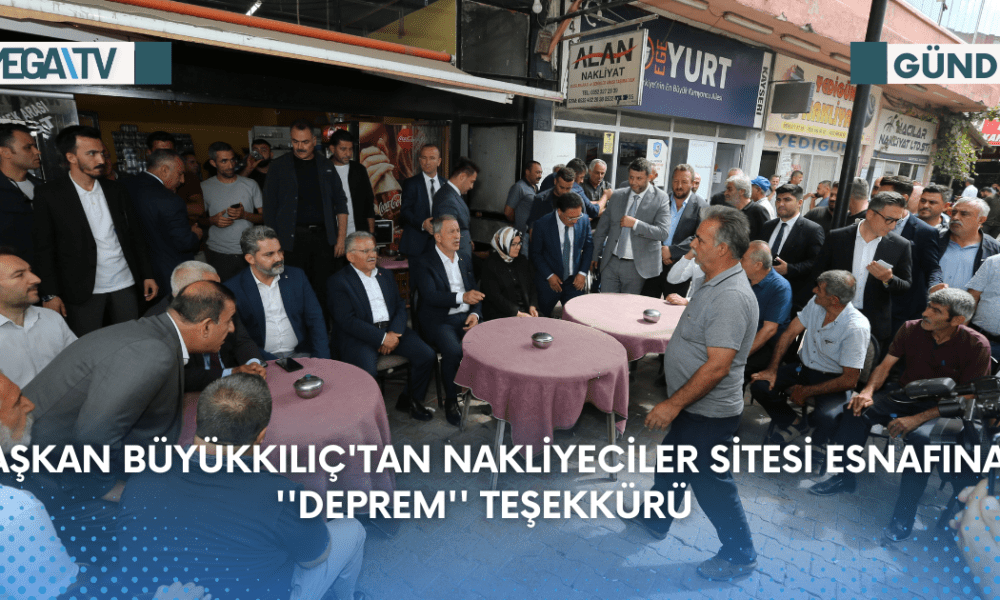 Başkan Büyükkılıç'tan Nakliyeciler Sitesi Esnafına ''Deprem'' Teşekkürü - Mega TV Web Haber Şablon - 2023-08-29T171036.404