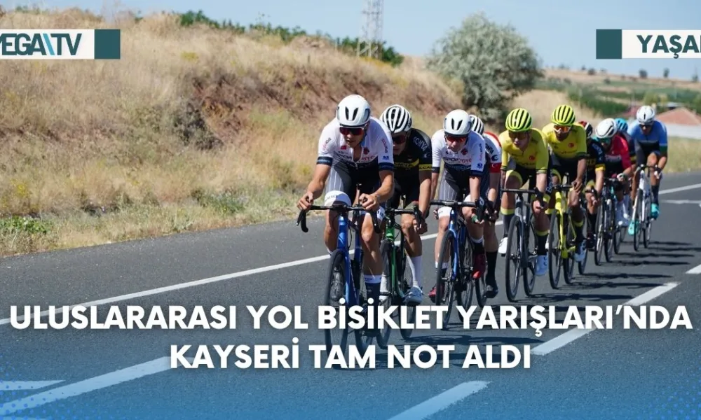 Uluslararası Yol Bisiklet Yarışları’nda Kayseri Tam Not Aldı - Mega TV Web Haber Şablon (22)