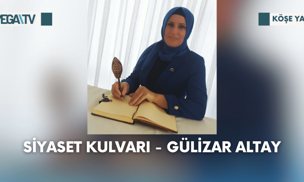 Köşe Yazısı - Siyaset Kulvarı - Gülizar Altay - Mega TV Web Haber Şablon (29)