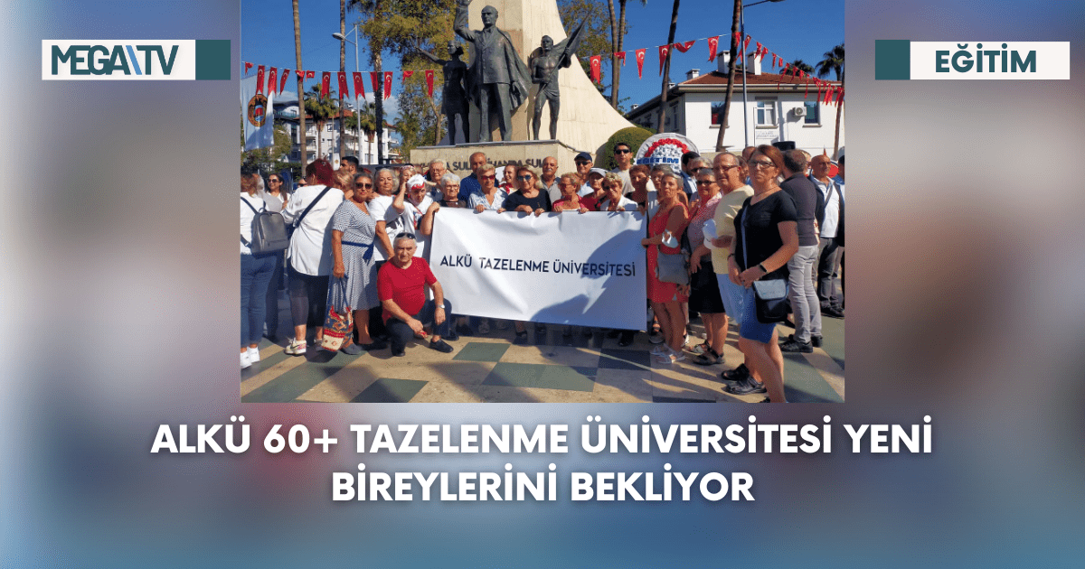 Alkü 60+ Tazelenme Üniversitesi Yeni Bireylerini Bekliyor