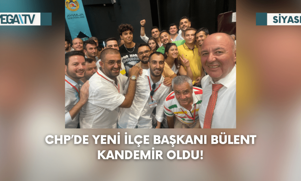 CHP’de Yeni İlçe Başkanı Bülent Kandemir Oldu! - Mega TV Web Haber Şablon (40)