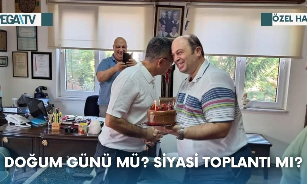 Doğum Günü Mü? Siyasi Toplantı Mı? - Mega TV Web Haber Şablon (43)
