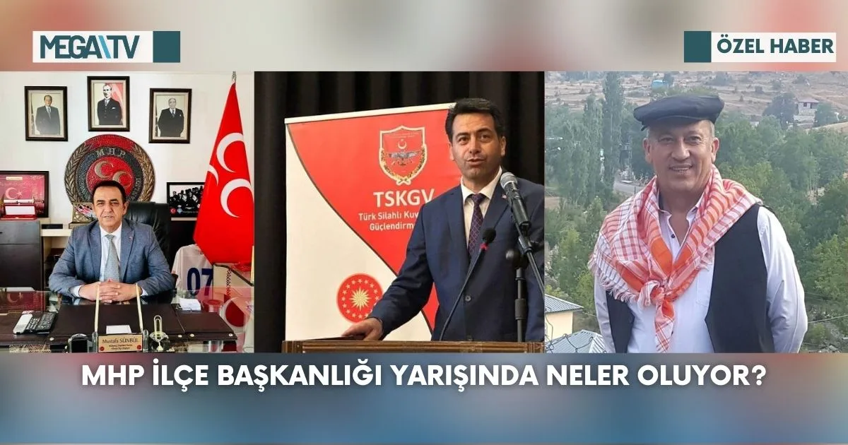 MHP İlçe Başkanlığı Yarışında Neler Oluyor?