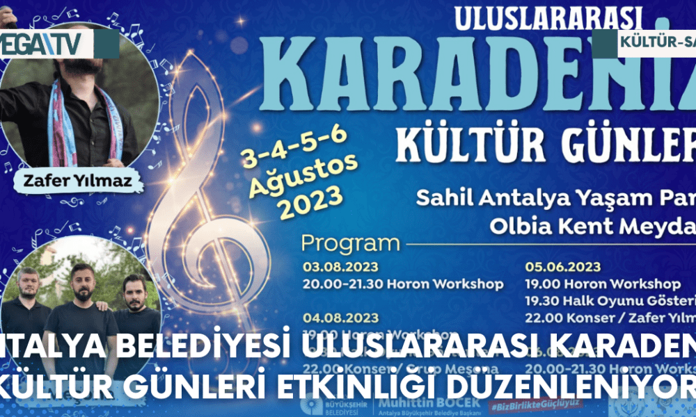 ANTALYA BELEDİYESİ ULUSLARARASI KARADENİZ KÜLTÜR GÜNLERİ ETKİNLİĞİ DÜZENLENİYOR - Mega TV Web Haber Şablon (69)