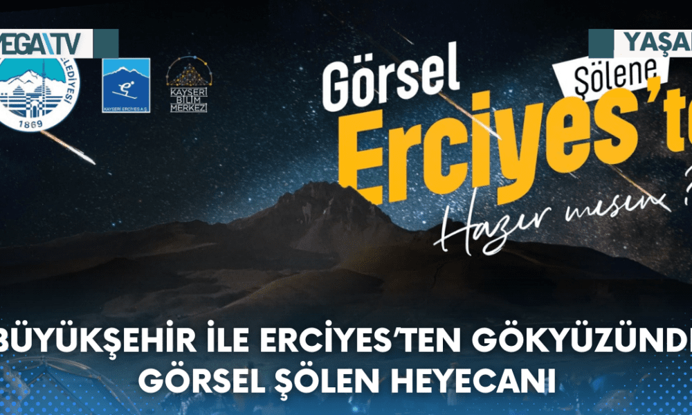 BÜYÜKŞEHİR İLE ERCİYES’TEN GÖKYÜZÜNDE GÖRSEL ŞÖLEN HEYECANI - Mega TV Web Haber Şablon (73)