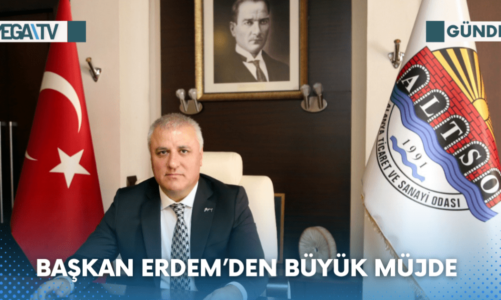 BAŞKAN ERDEM’DEN BÜYÜK MÜJDE - Mega TV Web Haber Şablon (80)