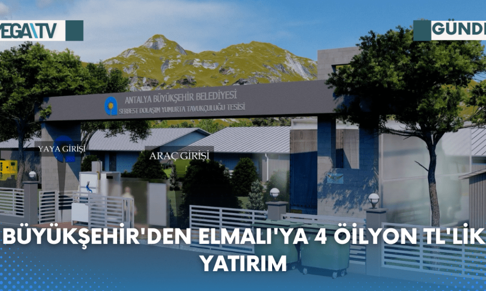 BÜYÜKŞEHİR'DEN ELMALI'YA 4 ÖİLYON TL'LİK YATIRIM - Mega TV Web Haber Şablon (84)