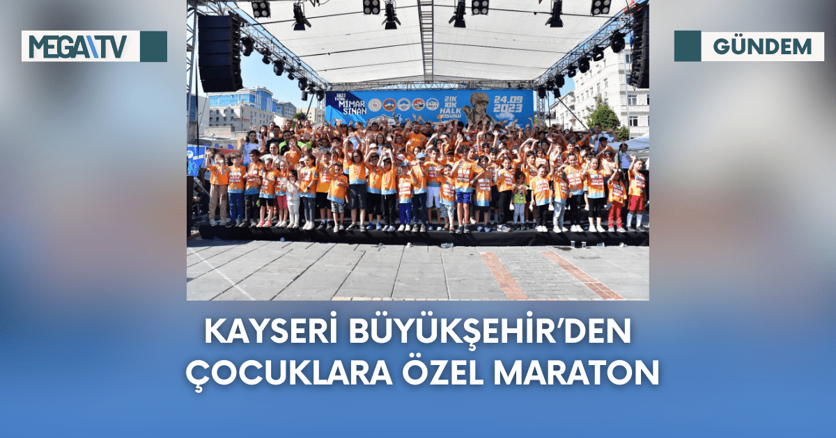 Kayseri Büyükşehir’den Çocuklara Özel Maraton
