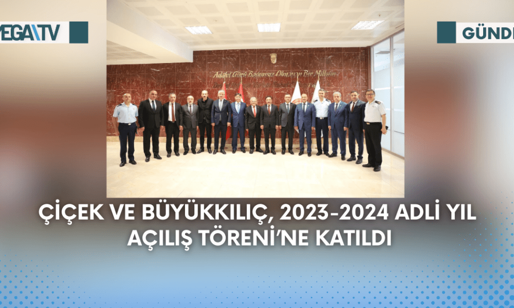 Çiçek Ve Büyükkılıç, 2023-2024 Adli Yıl Açılış Töreni’ne Katıldı - Mega TV Web Haber Şablon - 2023-09-01T131953.761