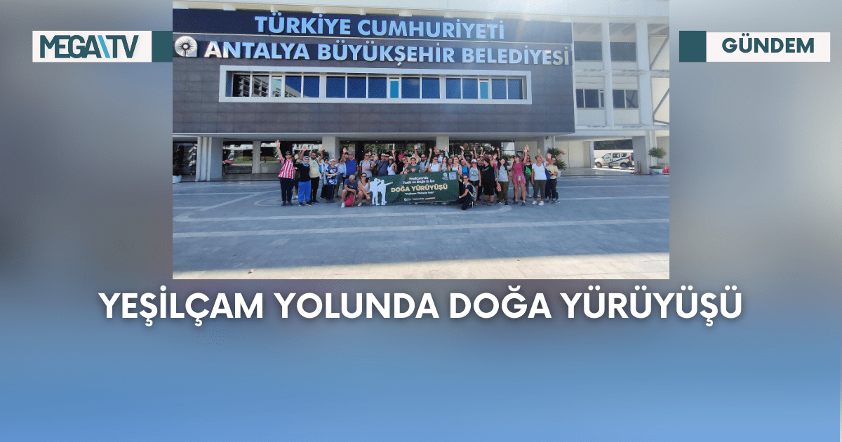 Yeşilçam Yolunda Doğa Yürüyüşü