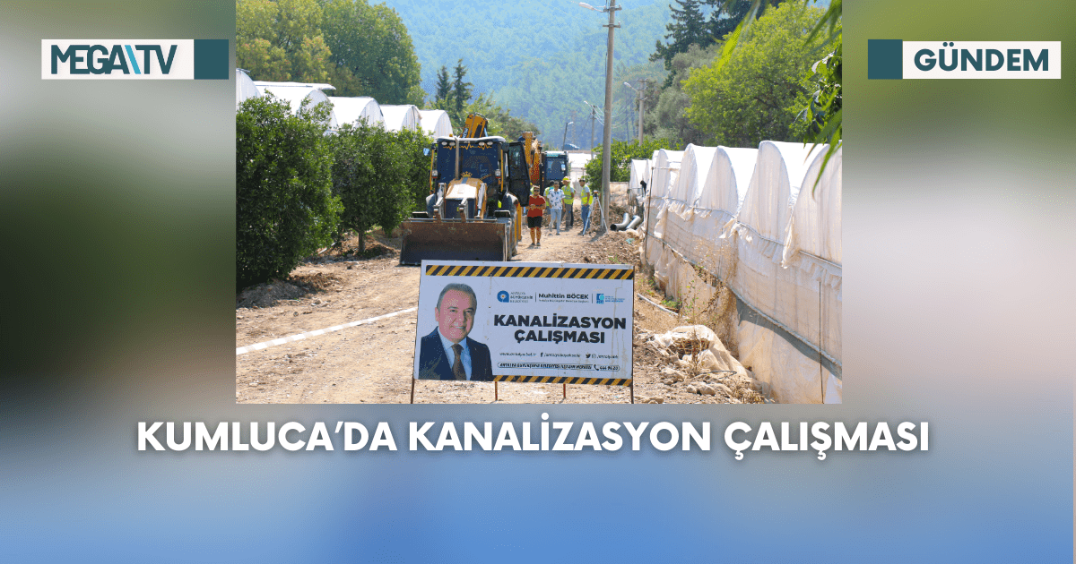 Kumluca’da Kanalizasyon Çalışması