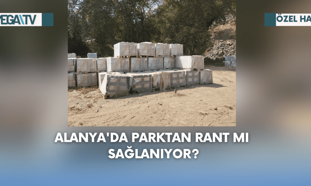 Alanya'da Parktan Rant Mı Sağlanıyor? - Mega TV Web Haber Şablon - 2023-09-05T165851.855