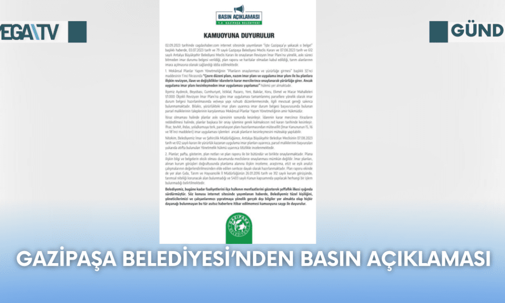 Gazipaşa Belediyesi’nden Basın Açıklaması - Mega TV Web Haber Şablon - 2023-09-06T154216.041